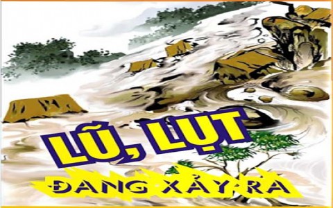 Cảnh báo nên và không nên khi xảy ra mưa lũ